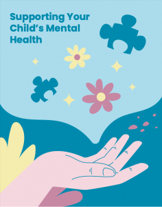 Supporting Your Child’s Mental Health
