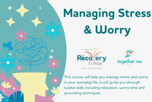 Managing Stress and Worry